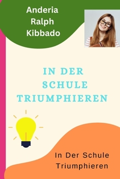 Paperback In Der Schule Triumphieren: In Der Schule Triumphieren [German] Book
