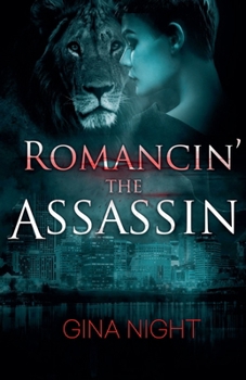 Paperback Romancin' the Assassin Book