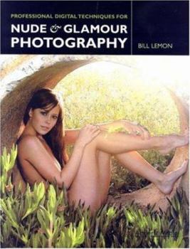 Paperback Professional Digital Techniques for Nude & Glamour Photography Book