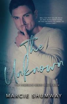 The Unknown - Book #2 of the Comeback