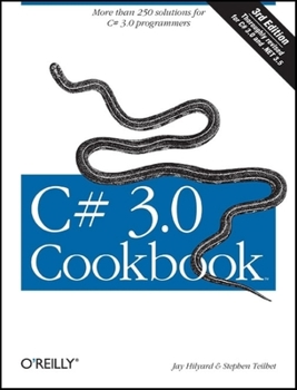 Paperback C# 3.0 Cookbook: More Than 250 Solutions for C# 3.0 Programmers Book