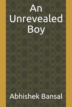Paperback An Unrevealed Boy Book