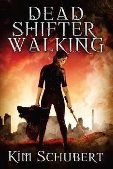 Dead Shifter Walking (The Succubus Executioner Book 1) - Book #1 of the Succubus Executioner