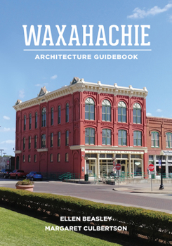 Paperback Waxahachie Architecture Guidebook Book