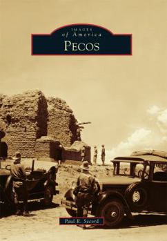 Pecos (Images of America: New Mexico) - Book  of the Images of America: New Mexico