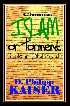 Paperback Choose ISLAM or Torment Book