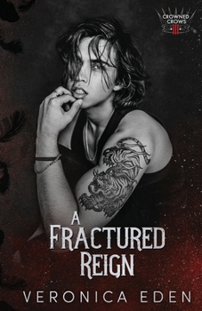 A Fractured Reign - Book #3 of the Crowned Crows