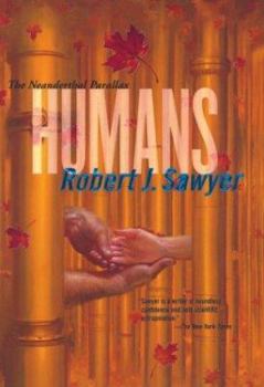 Humans (Neanderthal Parallax, #2)