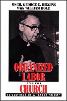 Paperback Organized Labor and the Church: Reflections of a "Labor Priest" Book