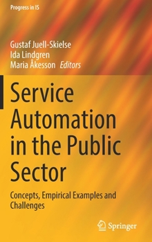 Hardcover Service Automation in the Public Sector: Concepts, Empirical Examples and Challenges Book