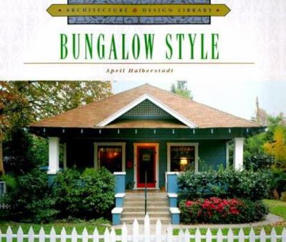 Hardcover Architecture and Design Library: Bungalow Style Book