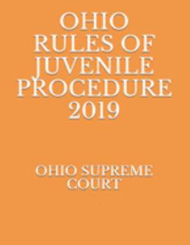 Paperback Ohio Rules of Juvenile Procedure 2019 Book