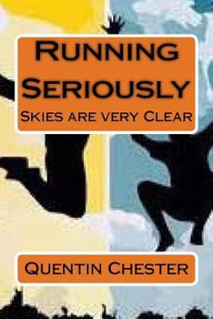 Paperback Running Seriously: Skies are very Clear Book