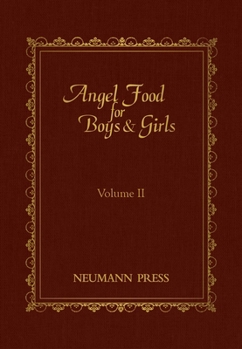 Hardcover Angel Food for Boys & Girls - Vol. II: Volume 2 Book