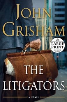 Paperback The Litigators [Large Print] Book