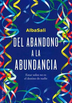 Paperback del Abandono a la Abundancia [Spanish] Book