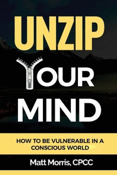 Paperback Unzip Your Pants: How to Be Vulnerable In a F*cked Up World Book