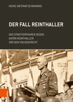 Hardcover Der Fall Reinthaller: Das Strafverfahren Gegen Anton Reinthaller VOR Dem Volksgericht [German] Book