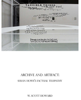 Paperback Archive and Artifact: Susan Howe's Factual Telepathy Book