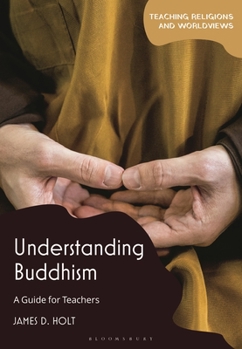Hardcover Understanding Buddhism: A Guide for Teachers Book