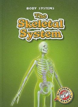 Library Binding The Skeletal System Book