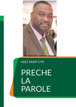 Paperback Preche la parole: Parole Révélée Sans Dépendance à L'IA [French] Book