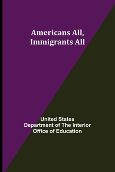 Paperback Americans All, Immigrants All Book