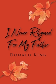 Paperback I Never Rhymed for My Father Book