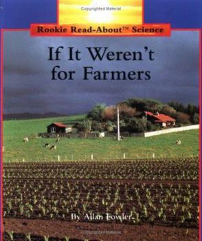 Paperback If It Weren't for Farmers Pbk Book