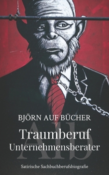 Paperback Traumberuf Unternehmensberater [German] Book