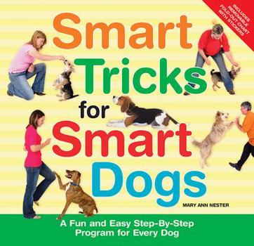 Spiral-bound Smart Tricks for Smart Dogs [With Sticker(s) and Removable Fold-Out Chart] Book