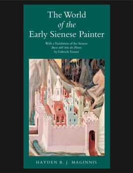 Paperback The World of the Early Sienese Painter Book