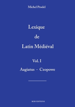 Paperback lexique de latin médiéval vol.1 [French] Book