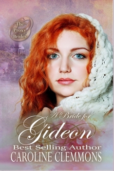A Bride For Gideon - Book #16 of the Proxy Brides