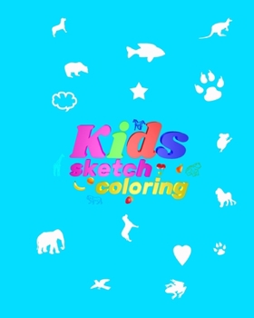 Paperback Kids Sketch Coloring: Cute Sketchbook for kids with 100+ Pages of 8.x10 Paper for Drawing Animals and Fruits Tiere und Obst . Draw & Be Happ Book