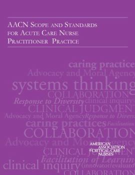 Paperback AACN Scope and Standards for Acute Care Nurse Practitioner Practice 2017 Book