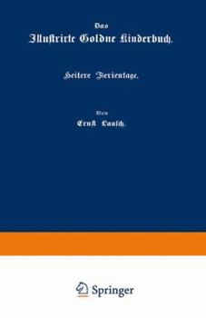 Paperback Heitere Ferientage: Flur Und Wald, in Berg Und Thal [German] Book