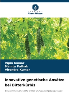 Paperback Innovative genetische Ansätze bei Bitterkürbis [German] Book