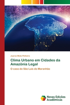 Paperback Clima Urbano em Cidades da Amazônia Legal [Portuguese] Book