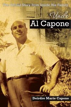 Paperback Uncle Al Capone: The Untold Story from Inside His Family Book