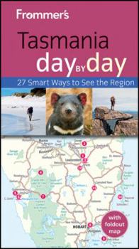 Paperback Frommer's Tasmania Day by Day [With Map] Book