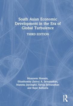 Hardcover South Asian Economic Development in the Era of Global Turbulence Book