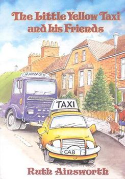 Hardcover The Little Yellow Taxi and His Friends Book