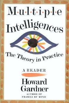 Paperback Multiple Intelligences: The Theory in Practice, a Reader Book