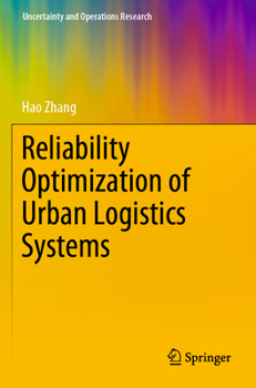 Paperback Reliability Optimization of Urban Logistics Systems Book