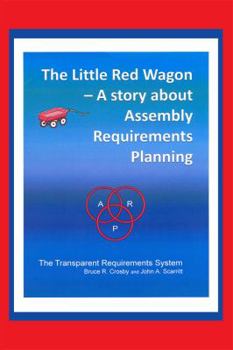 Paperback The Little Red Wagon: A Story About Assembly Requirements Planning Book