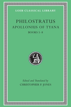 Hardcover Apollonius of Tyana, Volume II: Books 5-8 [Greek, Ancient (To 1453)] Book