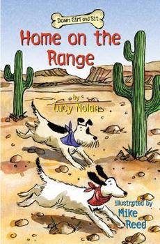 Home on the Range - Book #4 of the Down Girl and Sit
