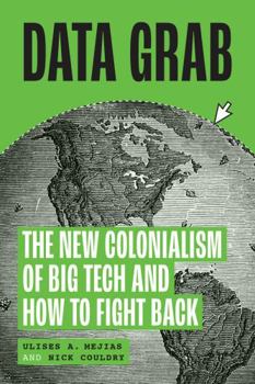 Hardcover Data Grab: The New Colonialism of Big Tech and How to Fight Back Book