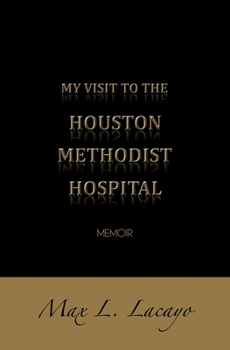 Paperback My Visit To The Houston Methodist Hospital Book